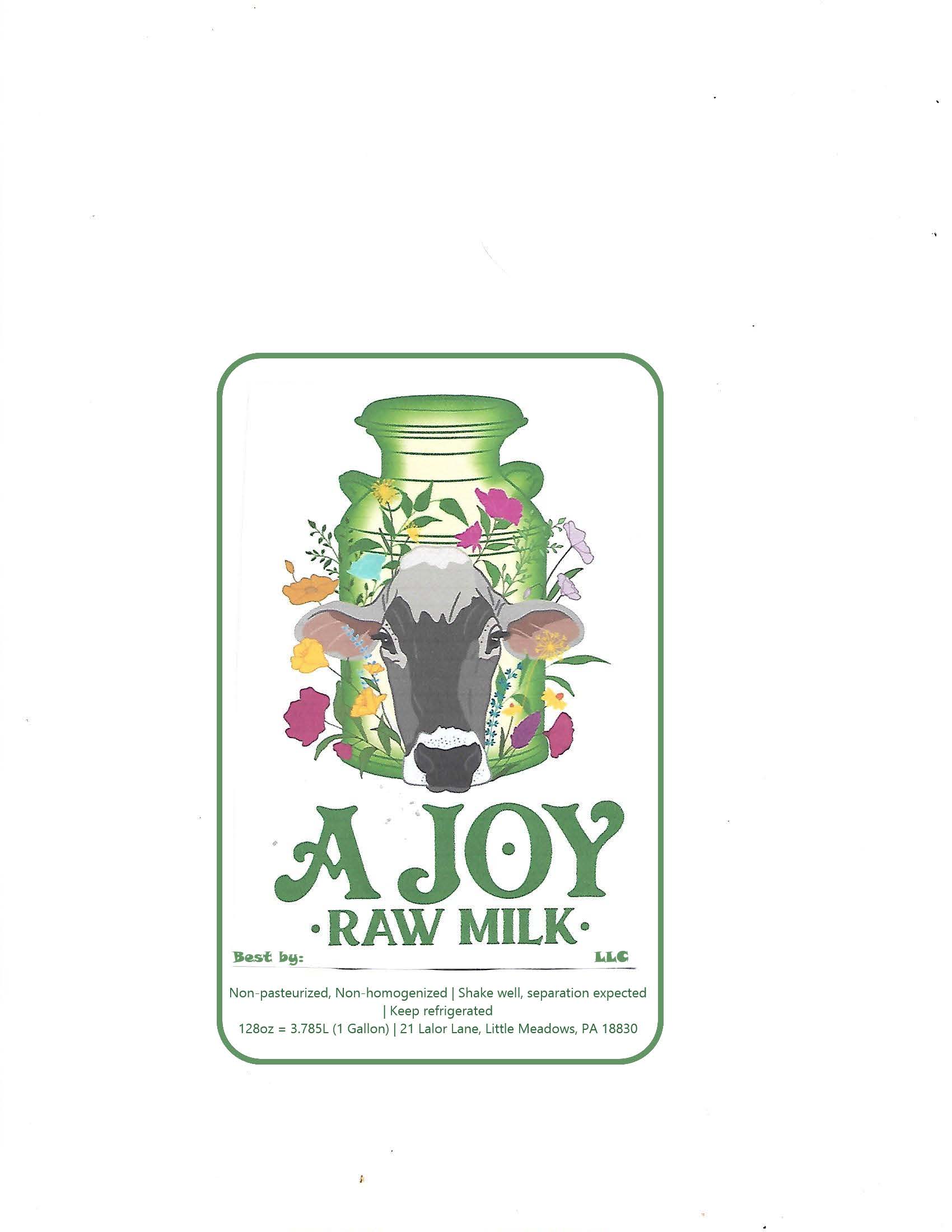 A Joy Raw Milk Gallon Raw Milk Label Approved 4-20-22.jpg